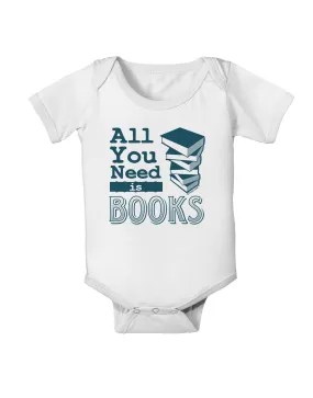 All You Need Is Books Baby Romper Bodysuit