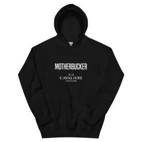 Cavaliere Couture Motherbucker Hoodie